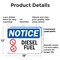 Signmission Diesel Fuel OSHA Notice Sign, Plastic, 18in W x 12in L, 2PK OS-2PACK-NS-P-1218-L-15408 - alternate 4